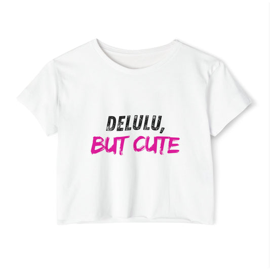 Delulu But Cute Women's Festival Crop Top, Trendy T-Shirt, Summer Top, Festival Wear, Casual Clothing, Birthday Gift