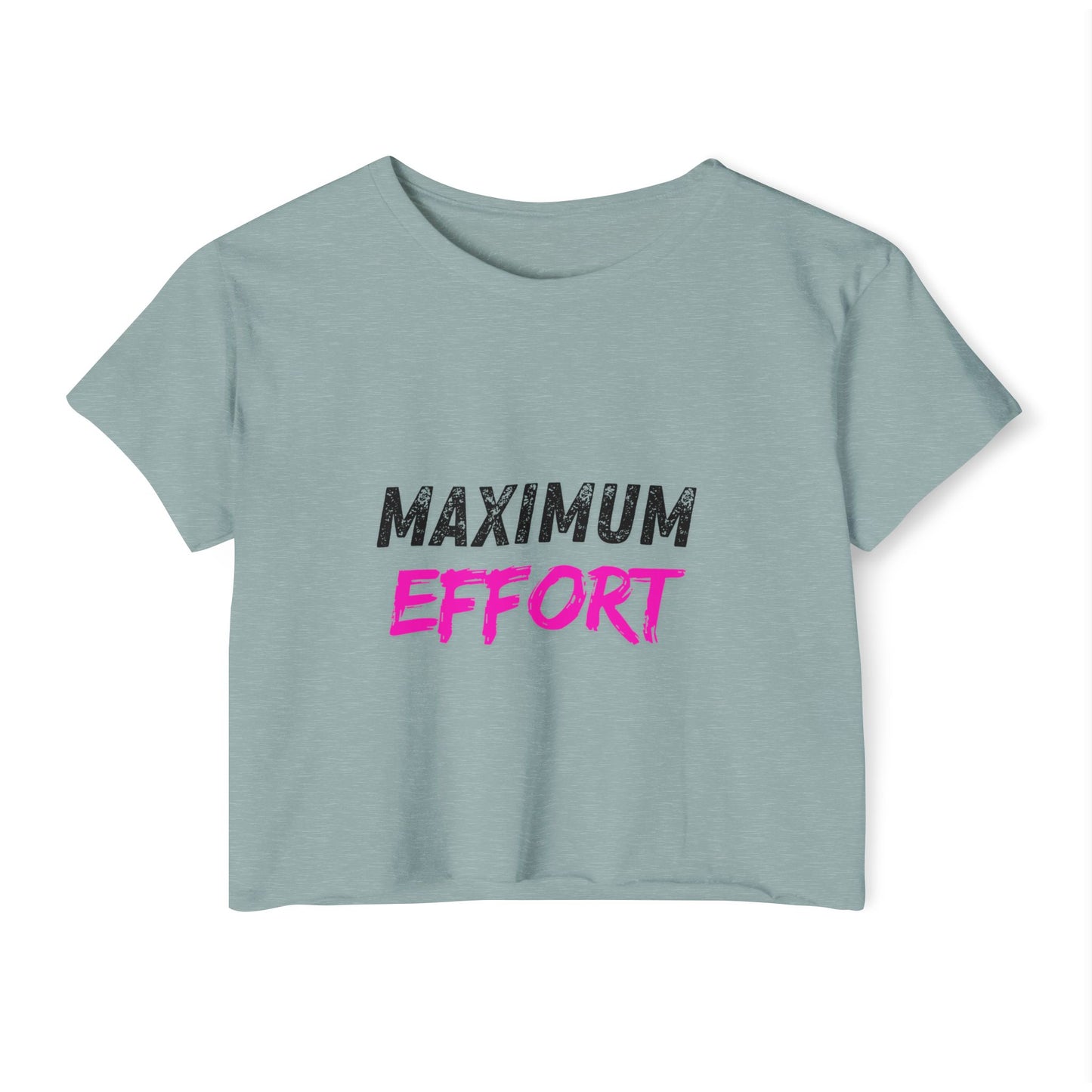 Maximum Effort Women's Festival Crop Top | Cute Summer Tee, Music Festival Shirt, Casual Outfit, Gym Wear, Gift for Her