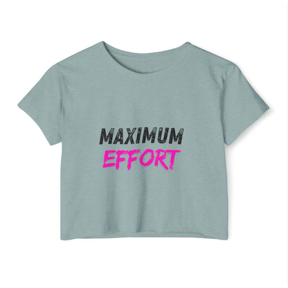 Maximum Effort Women's Festival Crop Top | Cute Summer Tee, Music Festival Shirt, Casual Outfit, Gym Wear, Gift for Her