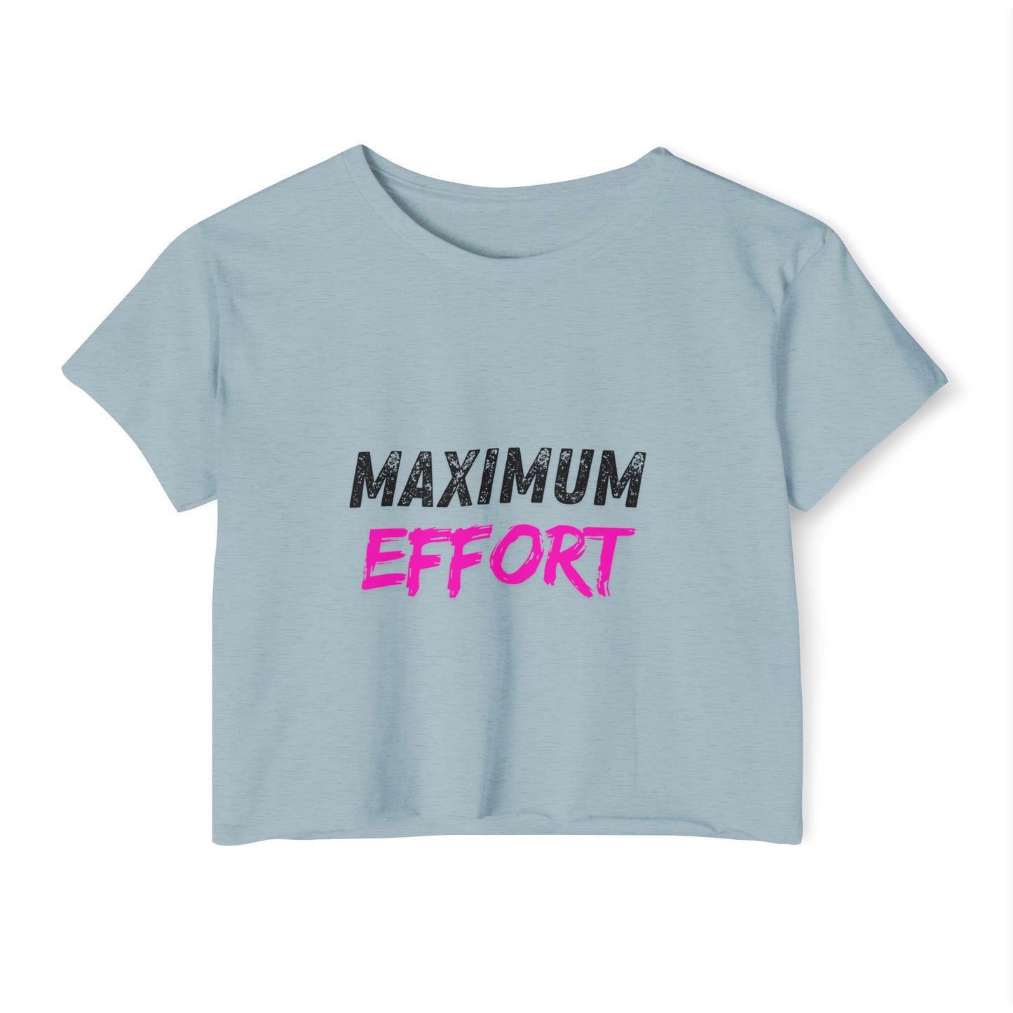 Maximum Effort Women's Festival Crop Top | Cute Summer Tee, Music Festival Shirt, Casual Outfit, Gym Wear, Gift for Her